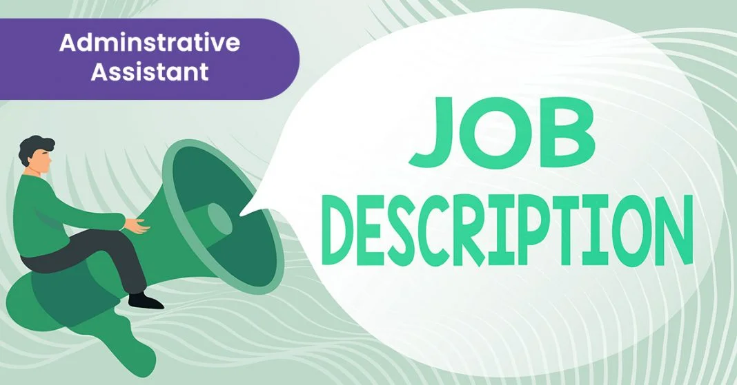 Adminstrative Assistant Job Description